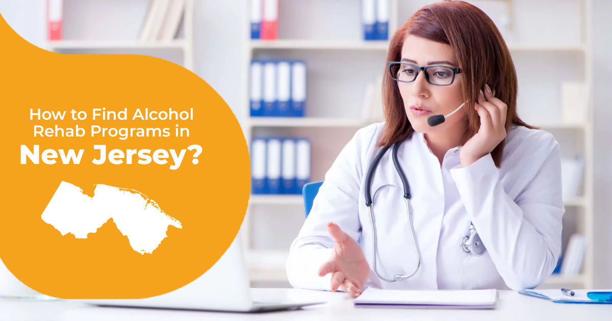 How to Find Alcohol Rehab Programs in New Jersey
